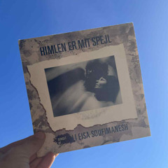 HIMLEN ER MIT SPEJL - ALI EISA SOUFIMANESH
