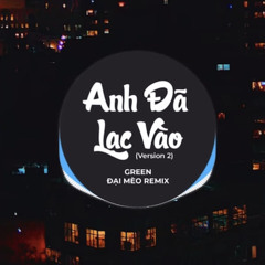 anh da lạc vào