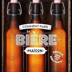 @Ebook_Downl0ad Comment faire sa bière maison Written  Collectif (Author)  [Full_PDF]