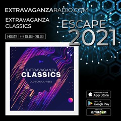 Extravaganza Classics (Episode Escape 2021)