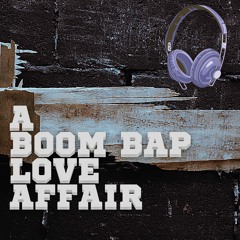 A Boom Bap Love Affair – BoomBaptism