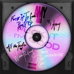 Amy Correa Bell - Fuck It I'm Good (Wear Patterns Remix)