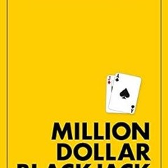 READ KINDLE Million Dollar Blackjack By  Ken Uston (Author)  Full Books