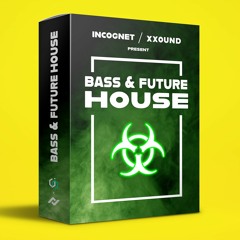 INCOGNET+XXOUND Bass & Future House Vol.1 Samples [Collab with Thomas Gold] + FREE SAMPLES