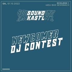 SoundKastl 2022 Newcomer Contest by DJKANDRA