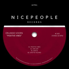 NCP001 || Orlando Voorn - Positive Vibes 12"