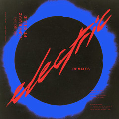 Electric (Electric Mantis Remix) [feat. Khalid]