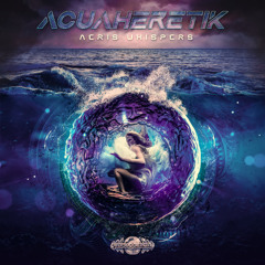 Acuaheretik - Aeris Whispers