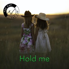 Hold Me