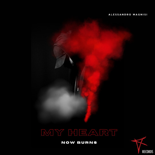 Alessandro Magnisi - My heart now burns