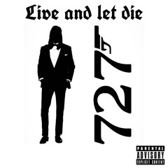Live and Let Die