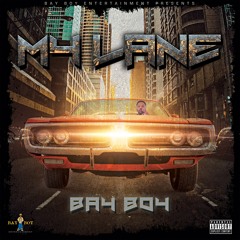 Bay Boy- My Lane
