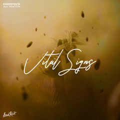 Vital Signs Feat. Trafton