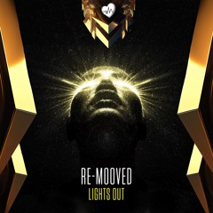 Re-Mooved - Lights Out