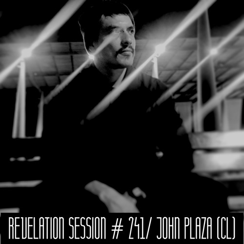 Revelation Session # 241/ John Plaza (CL)