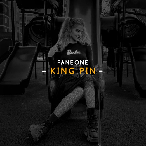 FanEOne - KING PIN