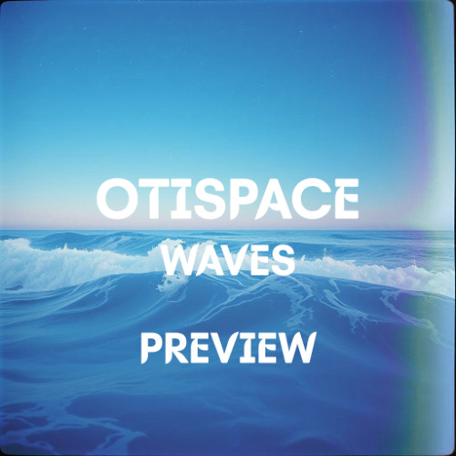 Waves' [PREVIEW]