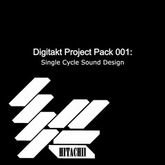 Digitakt Project Pack 001: Single Cycle Sound Design