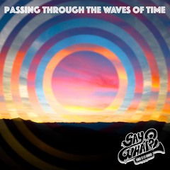 Passing Through The Waves Of Time