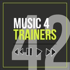 Music 4 Trainers 42