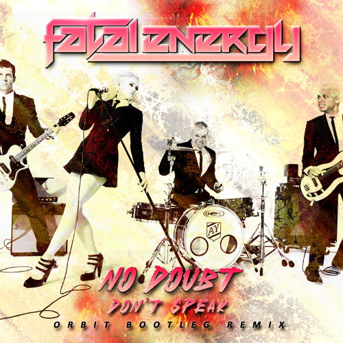 No Doubt - Don't Speak (Orbit Bootleg Remix) FREE WAV DOWNLOAD