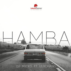 Hamba (feat. Lebohang)