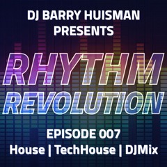 Rhythm Revolution 007 | Tech House | Progressive House | Vocal House | DJ Mix