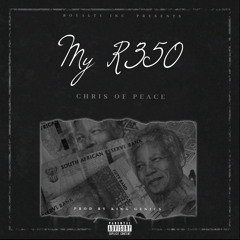 Chris Of Peace - My R350 (prod by King Genius).mp3