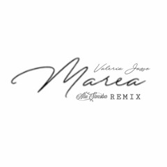 Marea (Alu Sansba Remix) - Valeria Jasso
