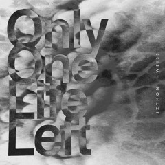 Only One Life Left - LP [Instytut Records]