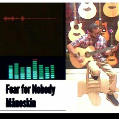 Måneskin - Fear for Nobody