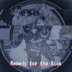Remedy for the Sick