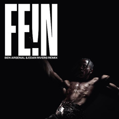 Travis Scott - FE!N ft. Playboi Carti (Ben Arsenal & Edan Rivers Remix)