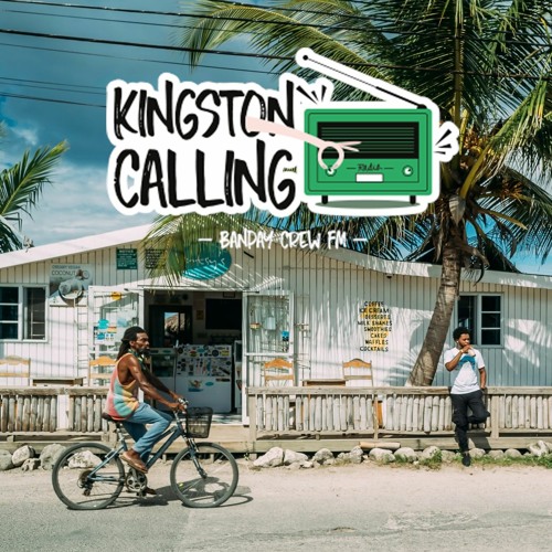 KINGSTON CALLING #126 20APR23