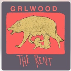 GRLwood - The Rent