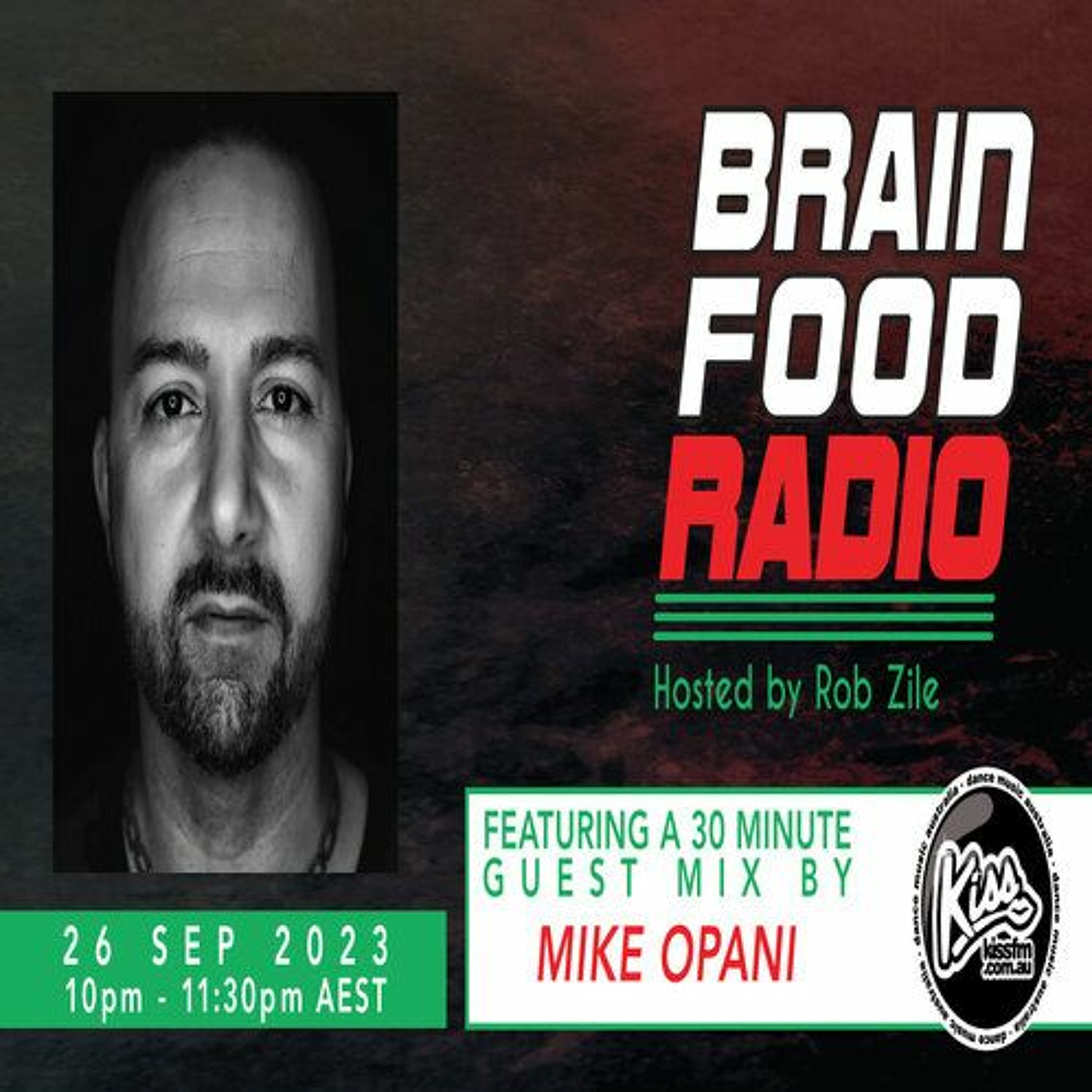 Brain Food Radio - Hosted by Rob Zile - KissFM