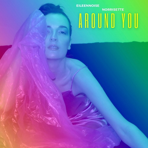 Around You (feat. Norrisette) (Videoclip on my Youtube Channel)