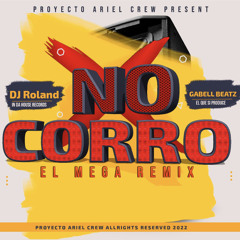 No Corro Mega Remix -  Various Artista - (Audio) (IN THE HOUSE RECORDS) X (PROYECTO ARIEL CREW)
