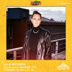 Ulla Records invite Zaatar (Mai 2023)
