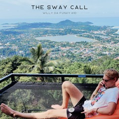 The Sway Call