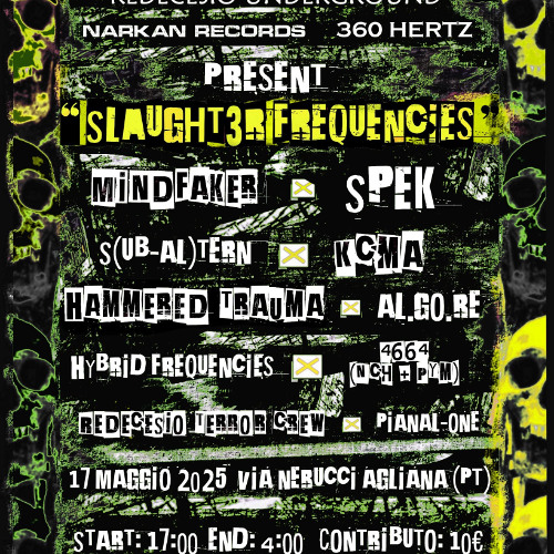 SLAUGHT3R FREQUENCIES - 17/05/2025