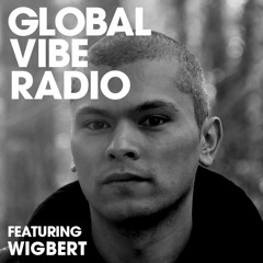 Global Vibe Radio 277 Feat. Wigbert (Second State)
