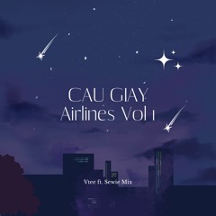 [DEMO] Cau Giay Airlines Vol 1 - Vtee & Sewie Mix
