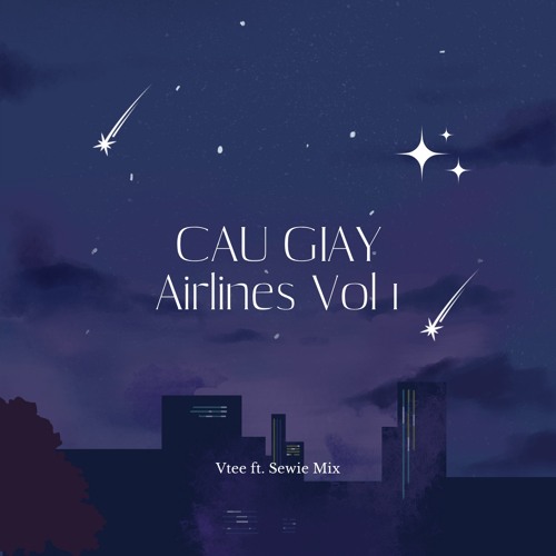[DEMO] Cau Giay Airlines Vol 1 - Vtee & Sewie Mix