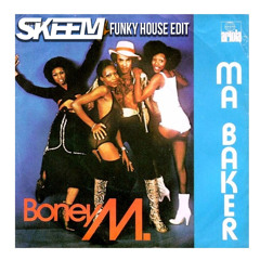 Boney M - Ma Baker (SKEEM Funky House Edit)