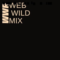 WEB WILD MIX SERIES
