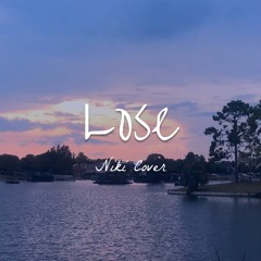 Lose - Niki (cover)