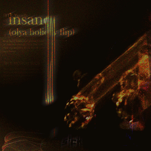 insane (feat. olya holiday)