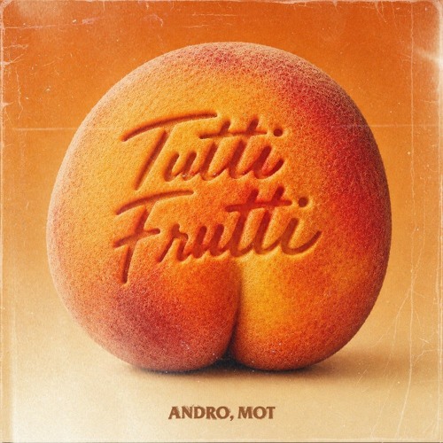 Tutti Frutti (при уч. МОТ)