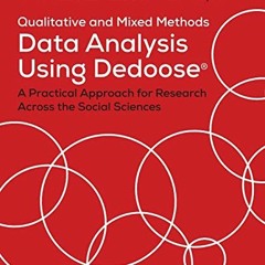[VIEW] KINDLE PDF EBOOK EPUB Qualitative and Mixed Methods Data Analysis Using Dedoose: A Practical